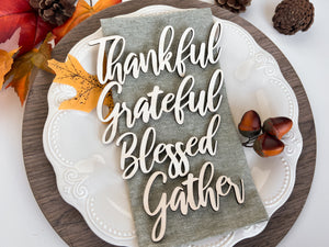 Thankful, Grateful, Blessed & Gather Set